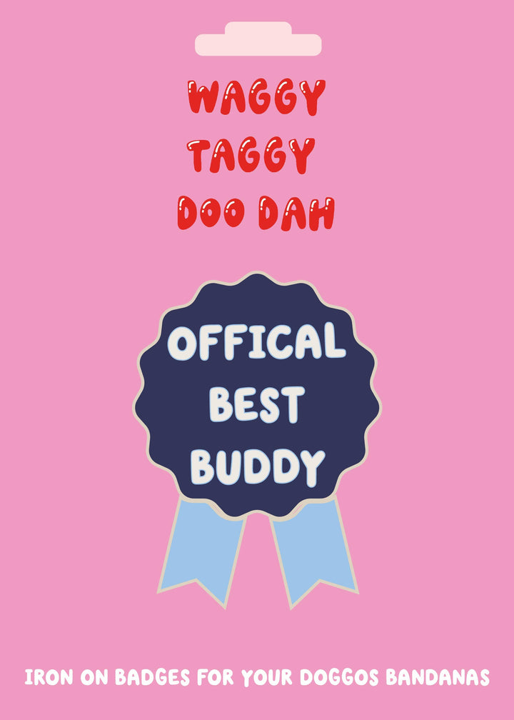 "Best buddy" embroidered iron on patch